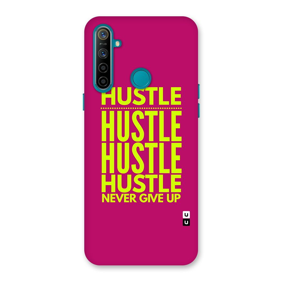 Hustle Never Give Up Back Case for Realme 5i