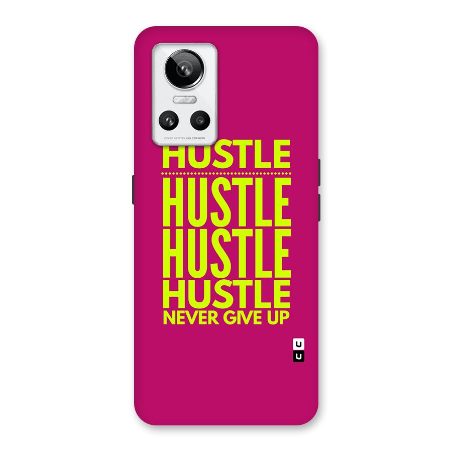 Hustle Never Give Up Back Case for Realme GT Neo 3