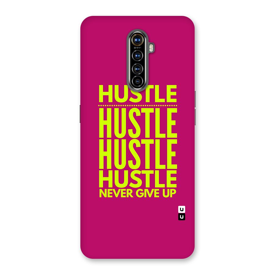 Hustle Never Give Up Back Case for Realme X2 Pro