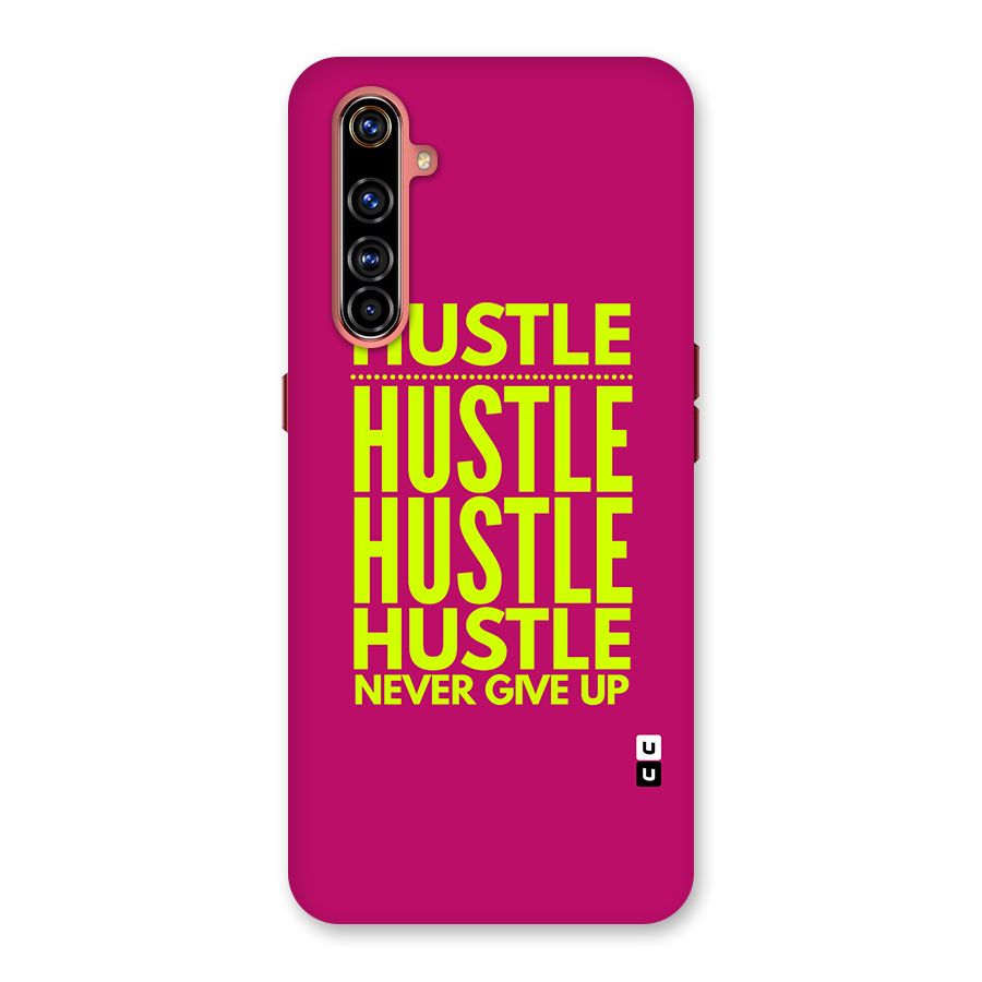 Hustle Never Give Up Back Case for Realme X50 Pro