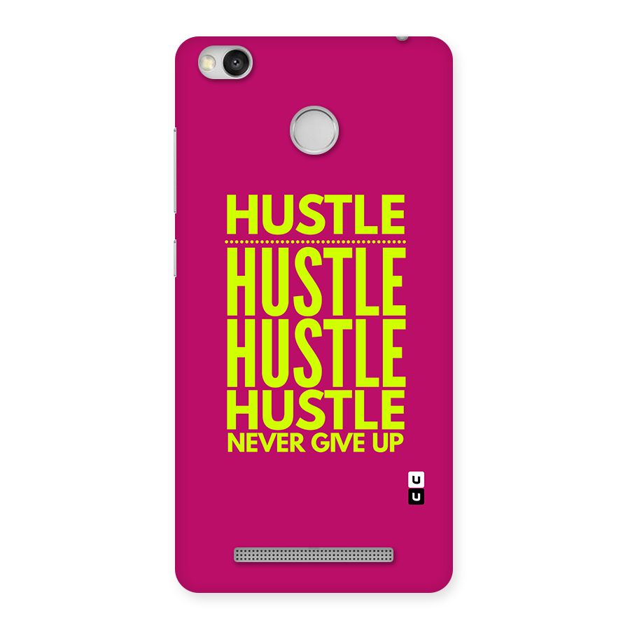 Hustle Never Give Up Back Case for Redmi 3S Prime