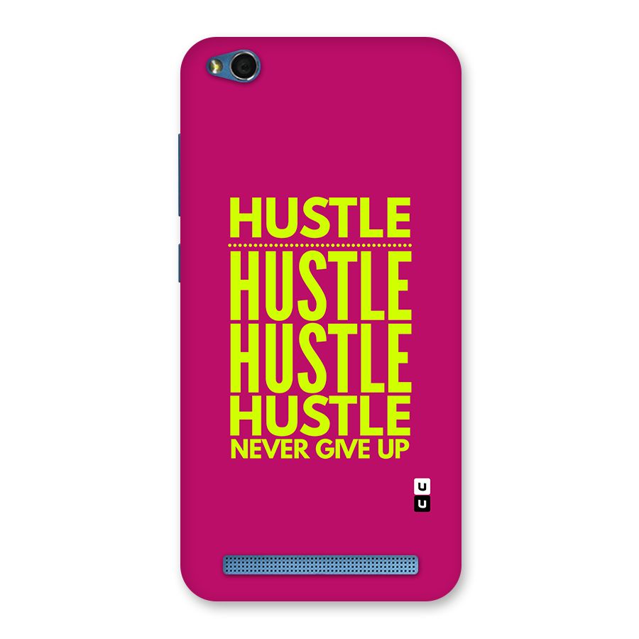 Hustle Never Give Up Back Case for Redmi 5A