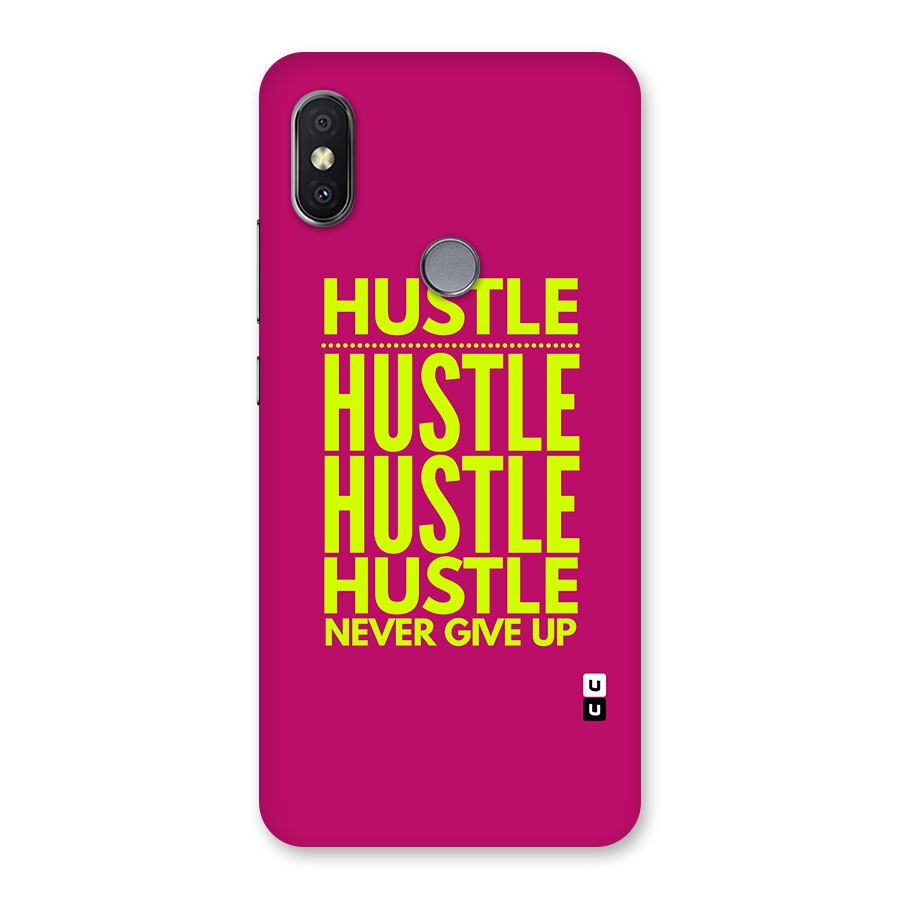Hustle Never Give Up Back Case for Redmi Y2
