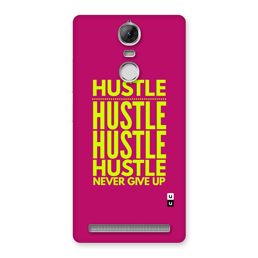 Hustle Never Give Up Back Case for Vibe K5 Note