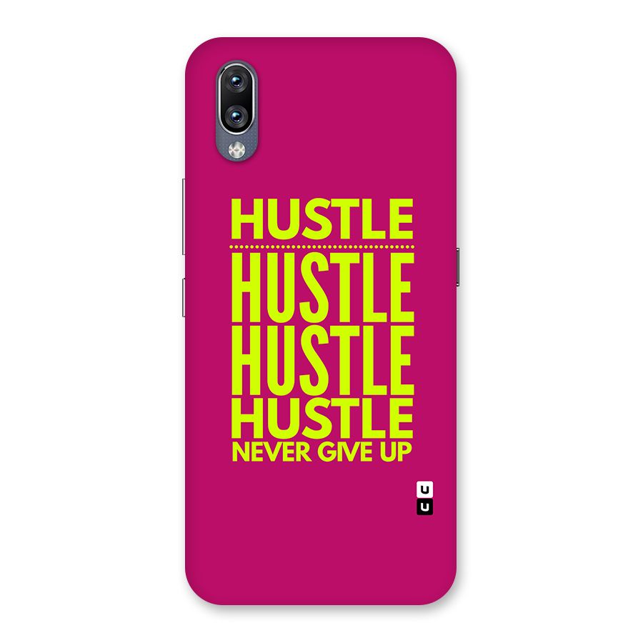 Hustle Never Give Up Back Case for Vivo NEX