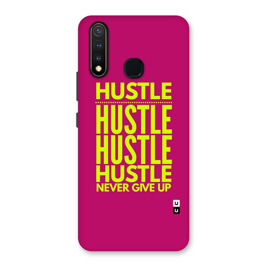 Hustle Never Give Up Back Case for Vivo U20