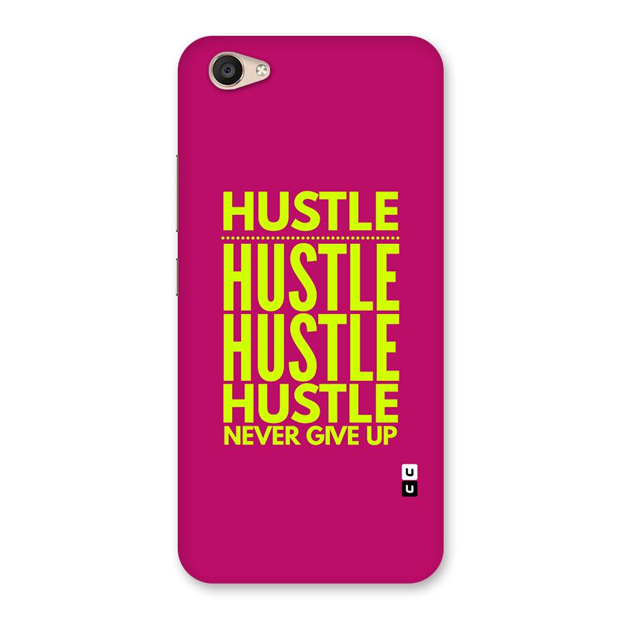 Hustle Never Give Up Back Case for Vivo V5 Plus