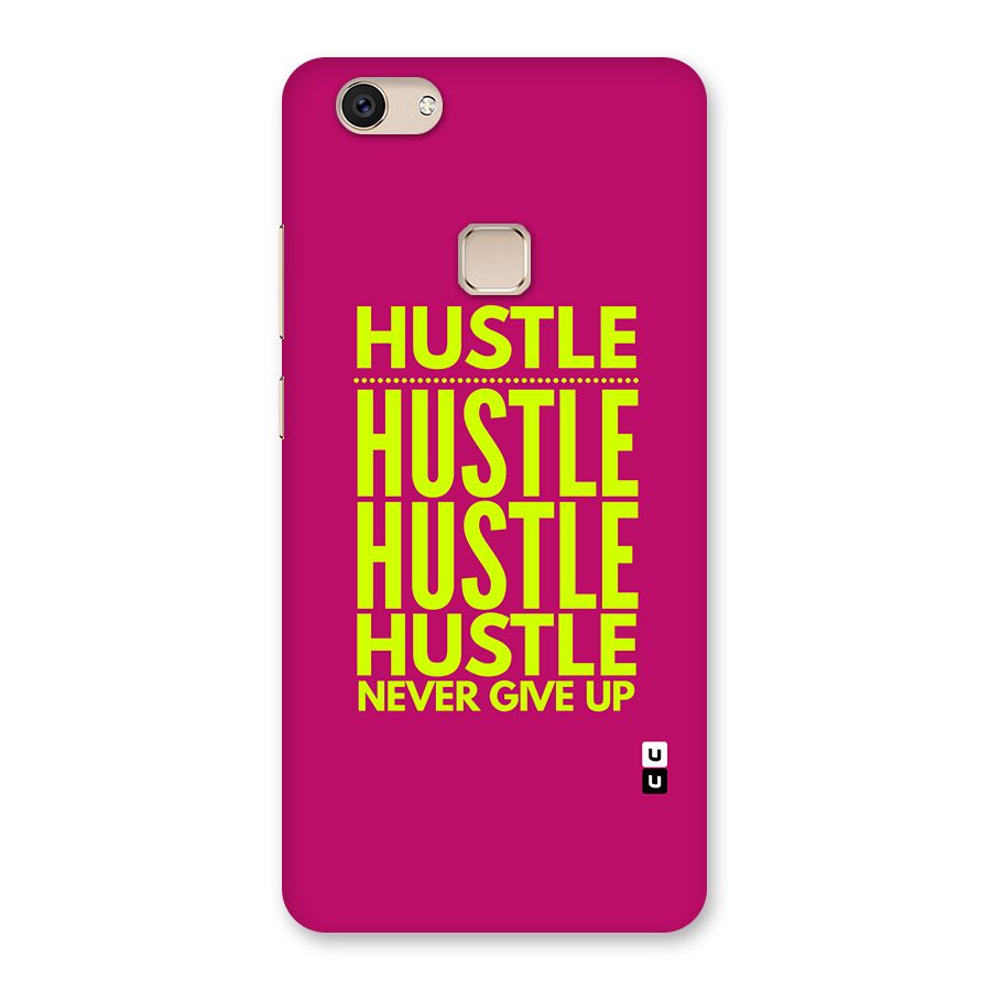 Hustle Never Give Up Back Case for Vivo V7