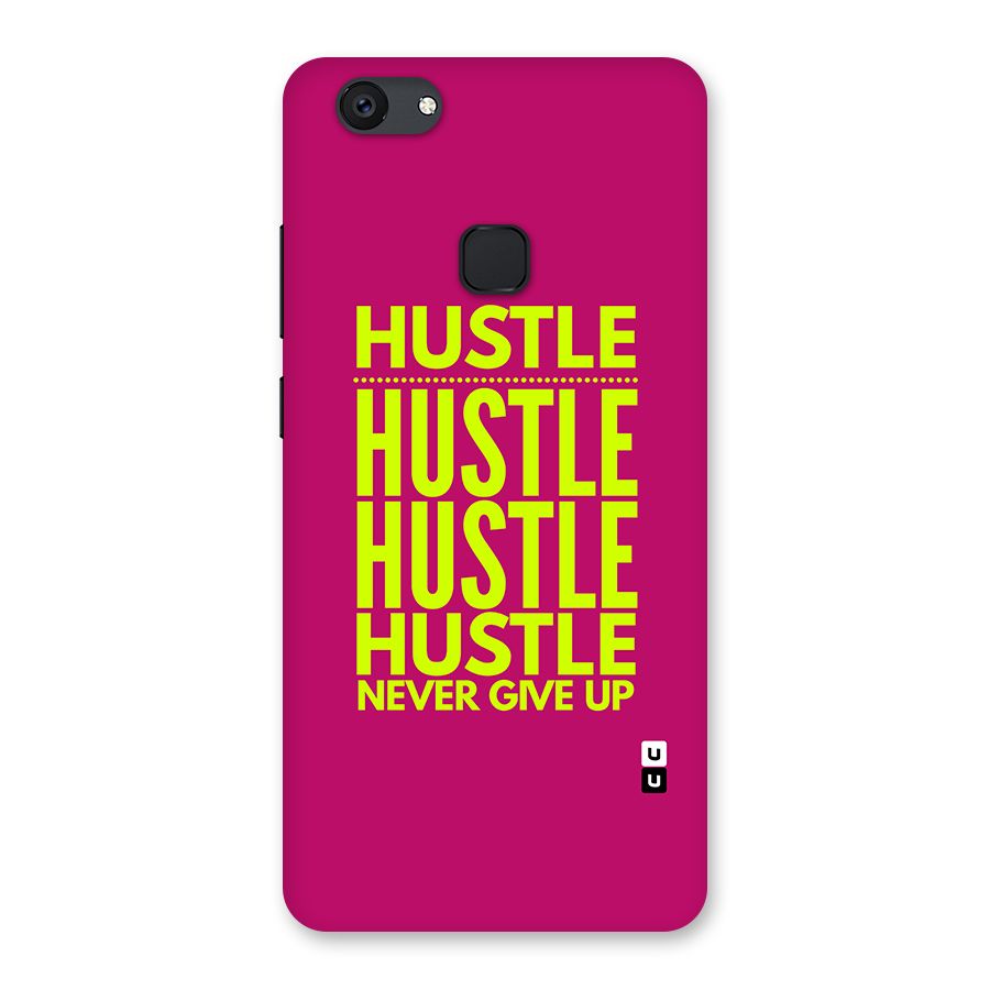 Hustle Never Give Up Back Case for Vivo V7 Plus