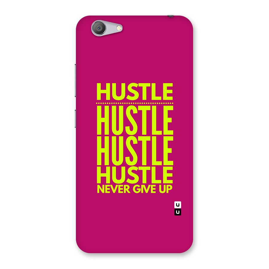 Hustle Never Give Up Back Case for Vivo Y53