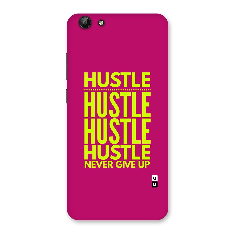 Hustle Never Give Up Back Case for Vivo Y69