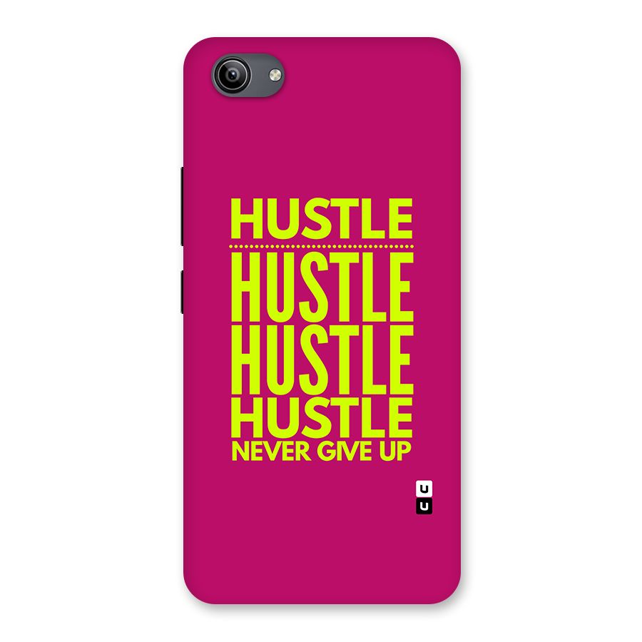 Hustle Never Give Up Back Case for Vivo Y81i