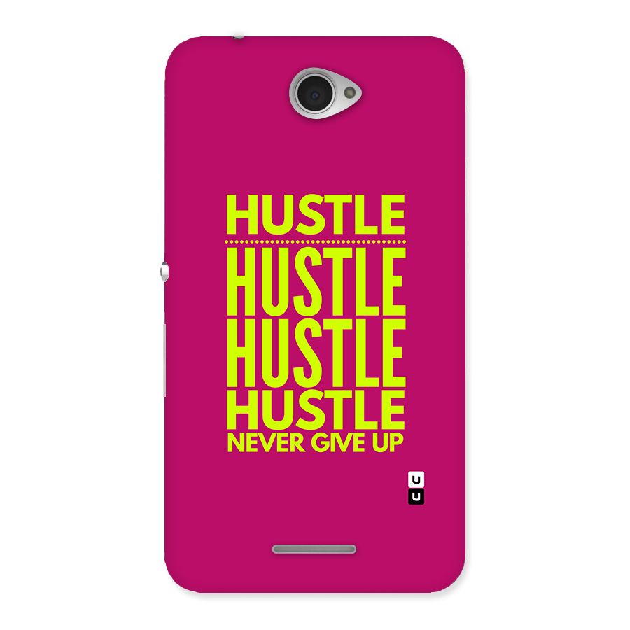 Hustle Never Give Up Back Case for Xperia E4