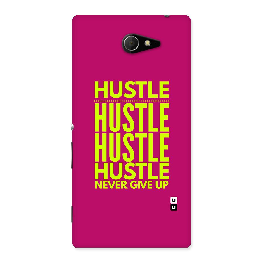 Hustle Never Give Up Back Case for Xperia M2