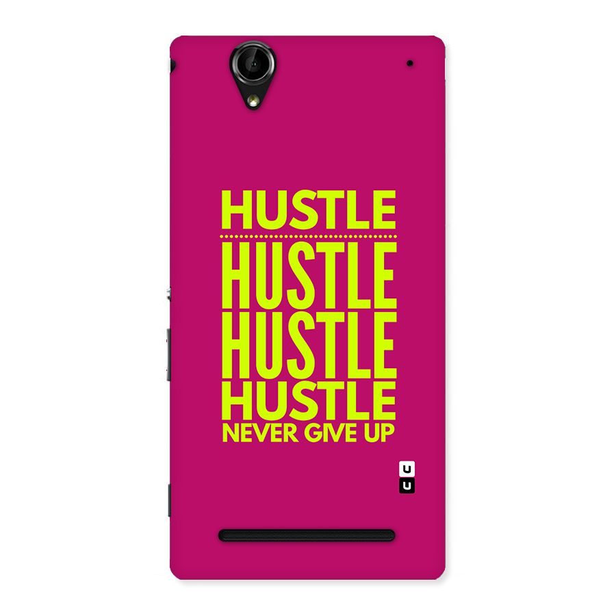 Hustle Never Give Up Back Case for Xperia T2