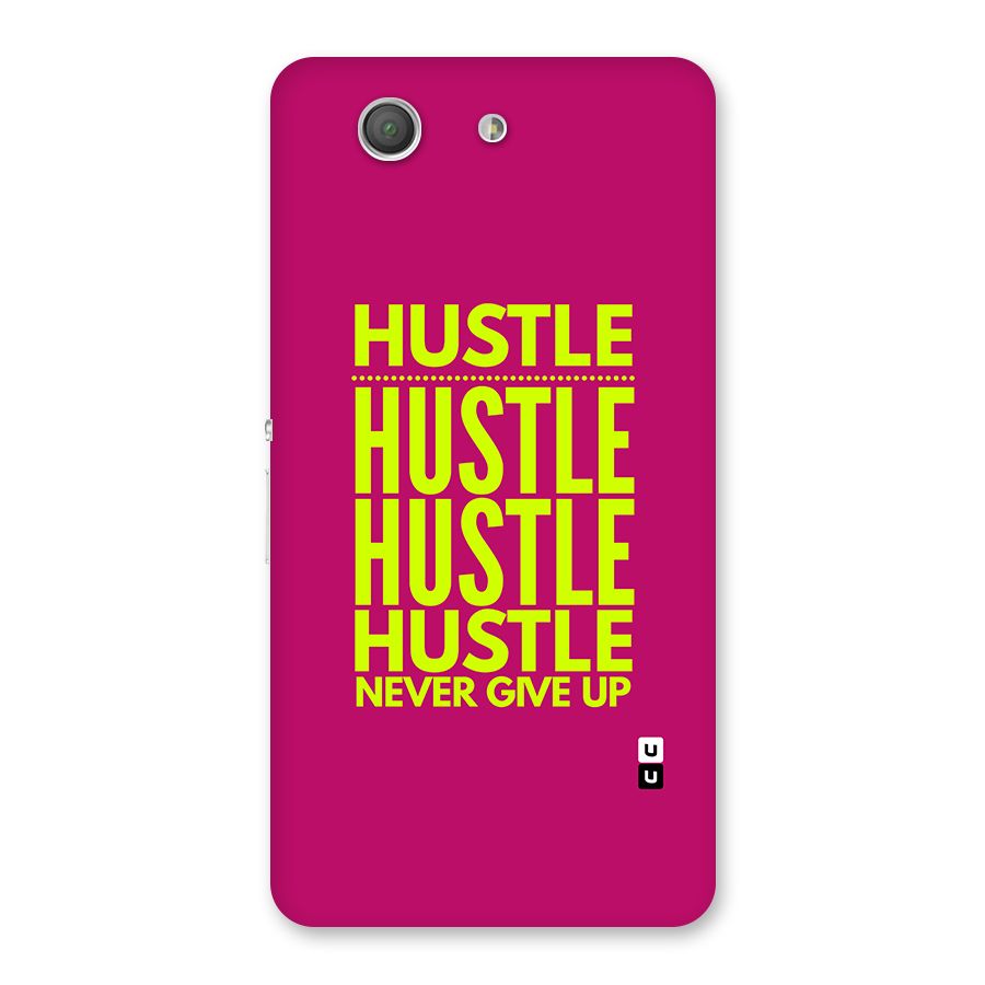 Hustle Never Give Up Back Case for Xperia Z3 Compact