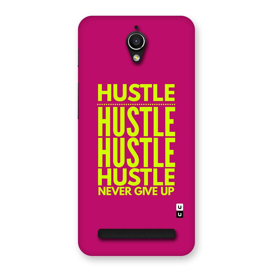 Hustle Never Give Up Back Case for Zenfone Go