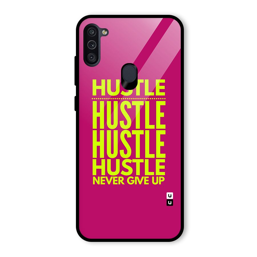 Hustle Never Give Up Glass Back Case for Galaxy M11