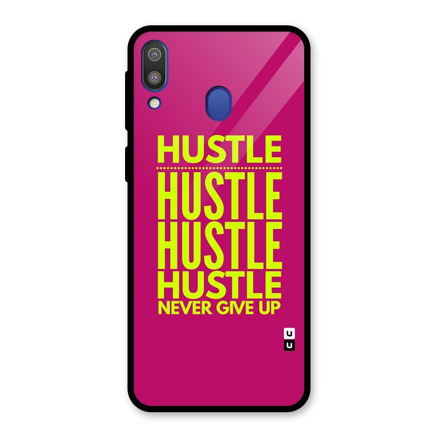 Hustle Never Give Up Glass Back Case for Galaxy M20
