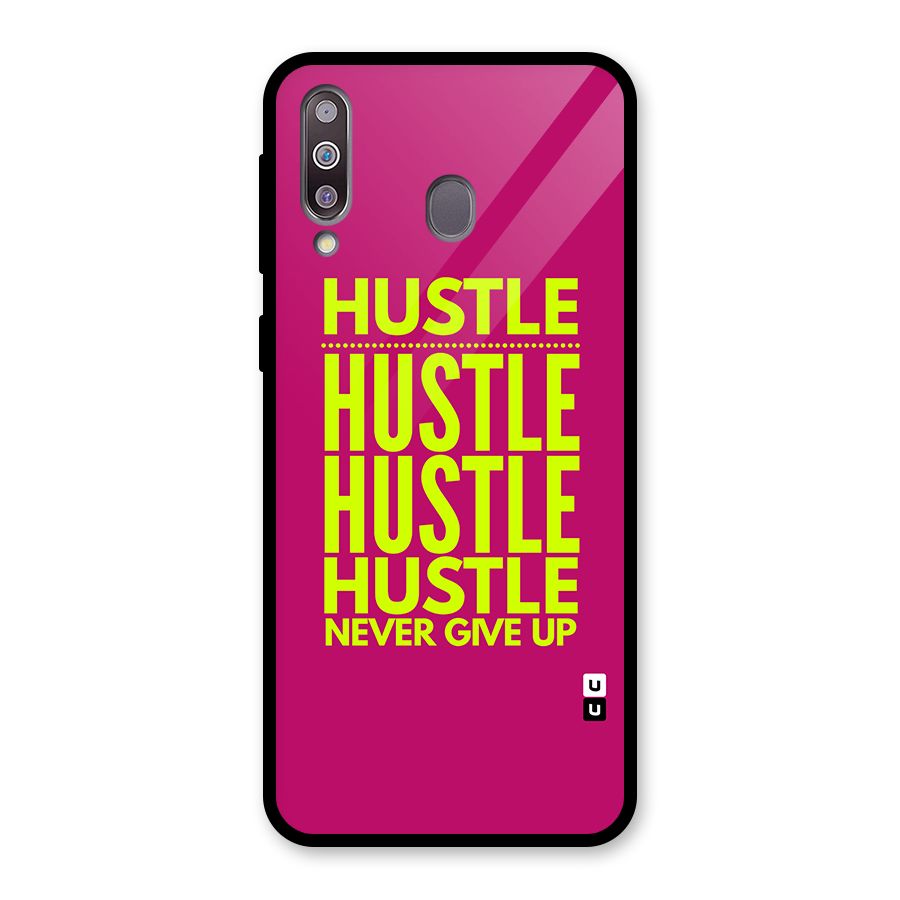 Hustle Never Give Up Glass Back Case for Galaxy M30