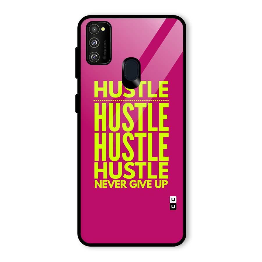 Hustle Never Give Up Glass Back Case for Galaxy M30s