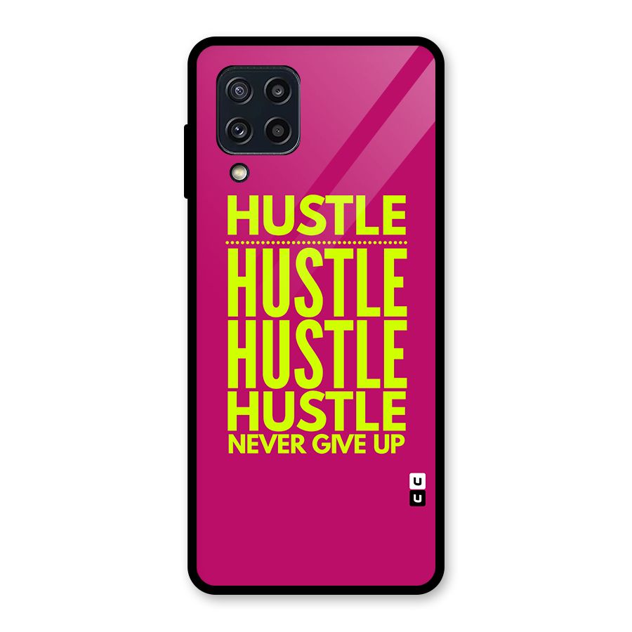 Hustle Never Give Up Glass Back Case for Galaxy M32