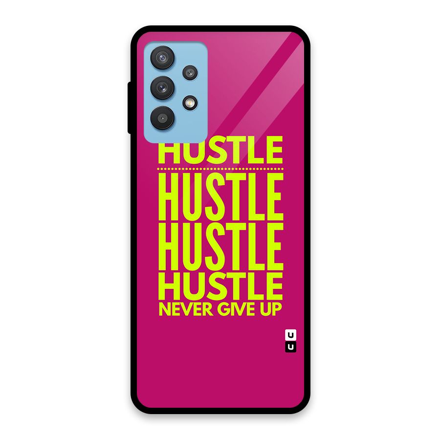 Hustle Never Give Up Glass Back Case for Galaxy M32 5G