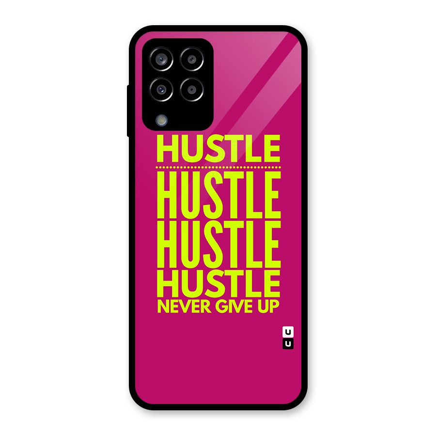 Hustle Never Give Up Glass Back Case for Galaxy M33