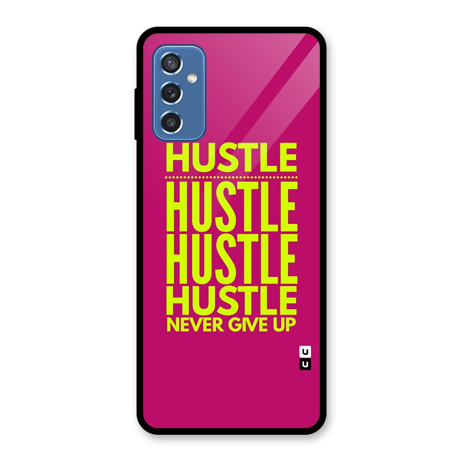 Hustle Never Give Up Glass Back Case for Galaxy M52 5G