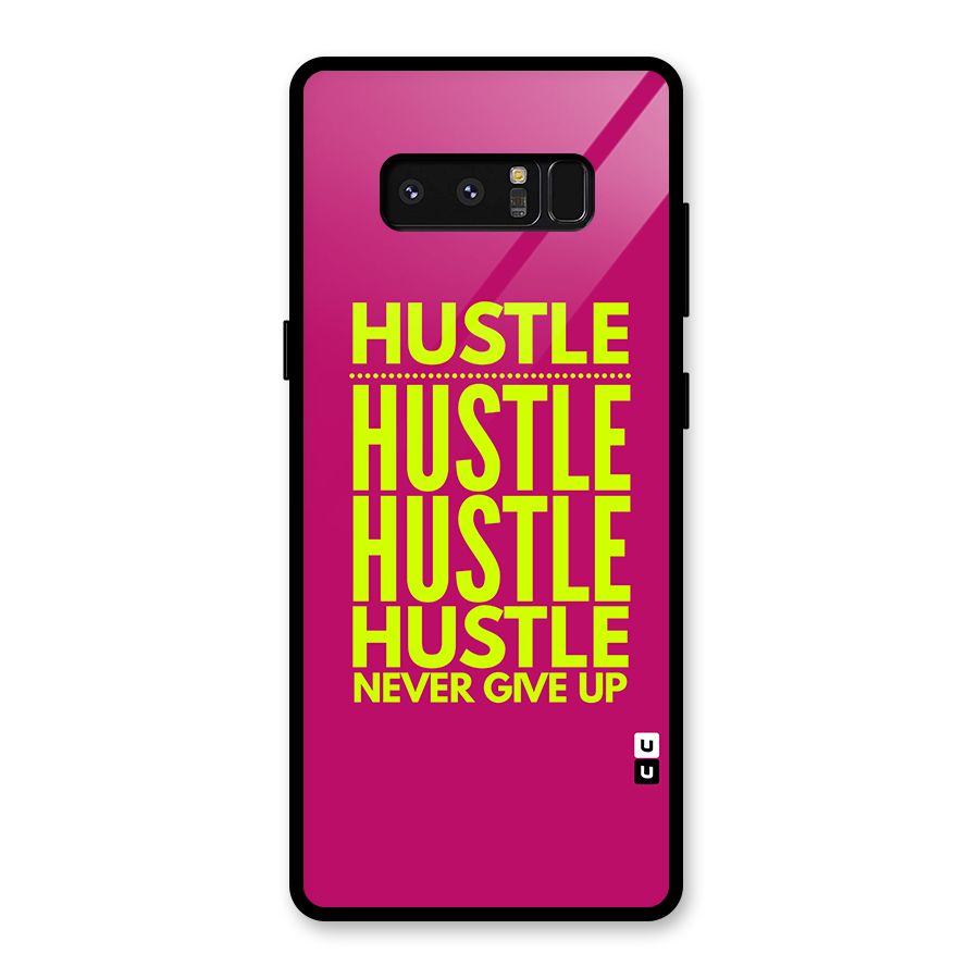 Hustle Never Give Up Glass Back Case for Galaxy Note 8