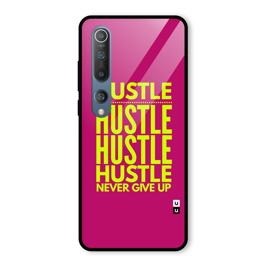 Hustle Never Give Up Glass Back Case for Mi 10