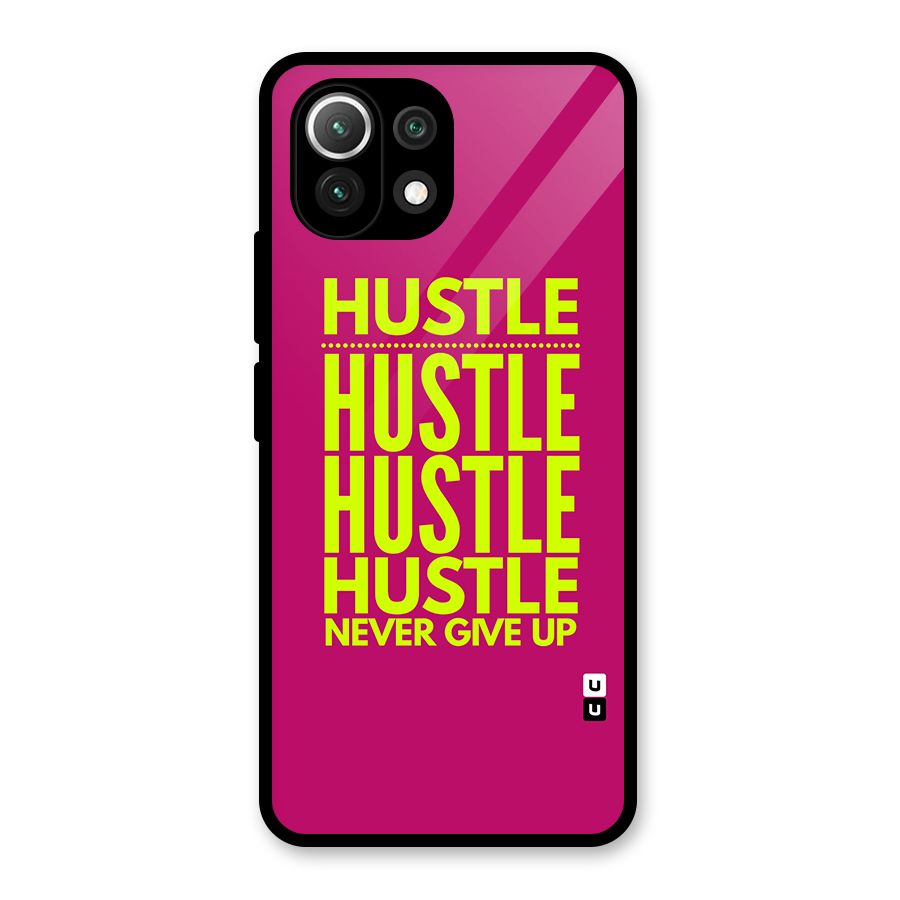 Hustle Never Give Up Glass Back Case for Mi 11 Lite NE 5G