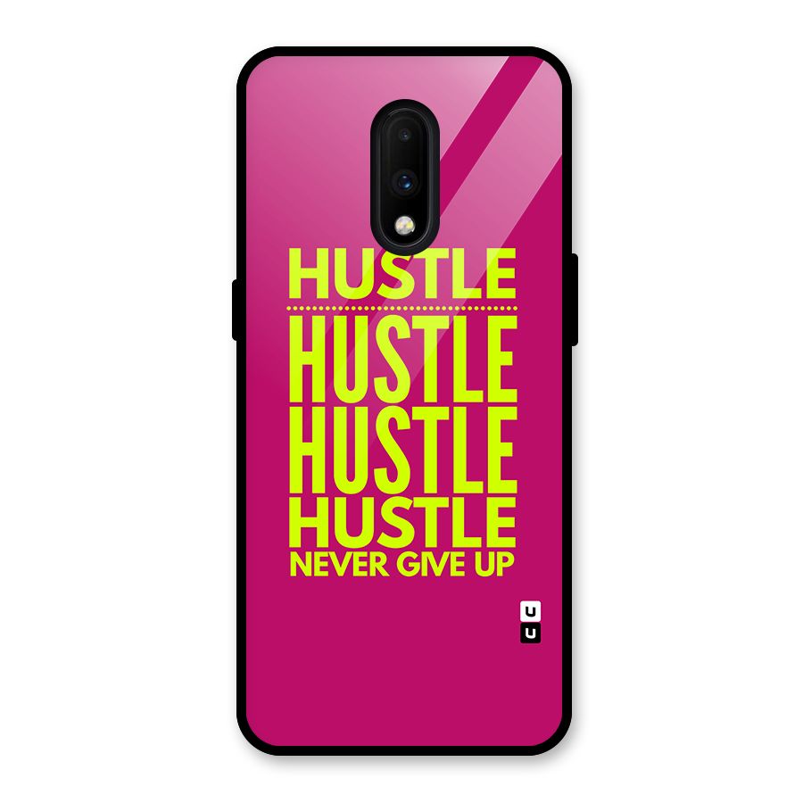Hustle Never Give Up Glass Back Case for OnePlus 7