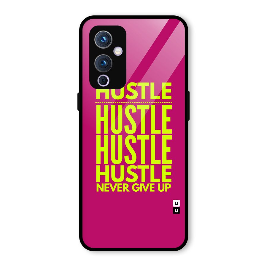 Hustle Never Give Up Glass Back Case for OnePlus 9