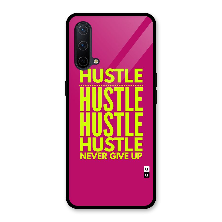 Hustle Never Give Up Glass Back Case for OnePlus Nord CE 5G