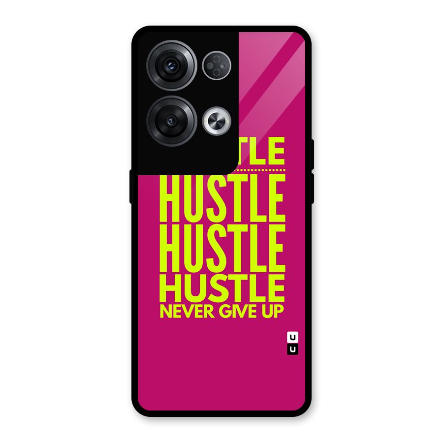 Hustle Never Give Up Glass Back Case for Oppo Reno8 Pro 5G