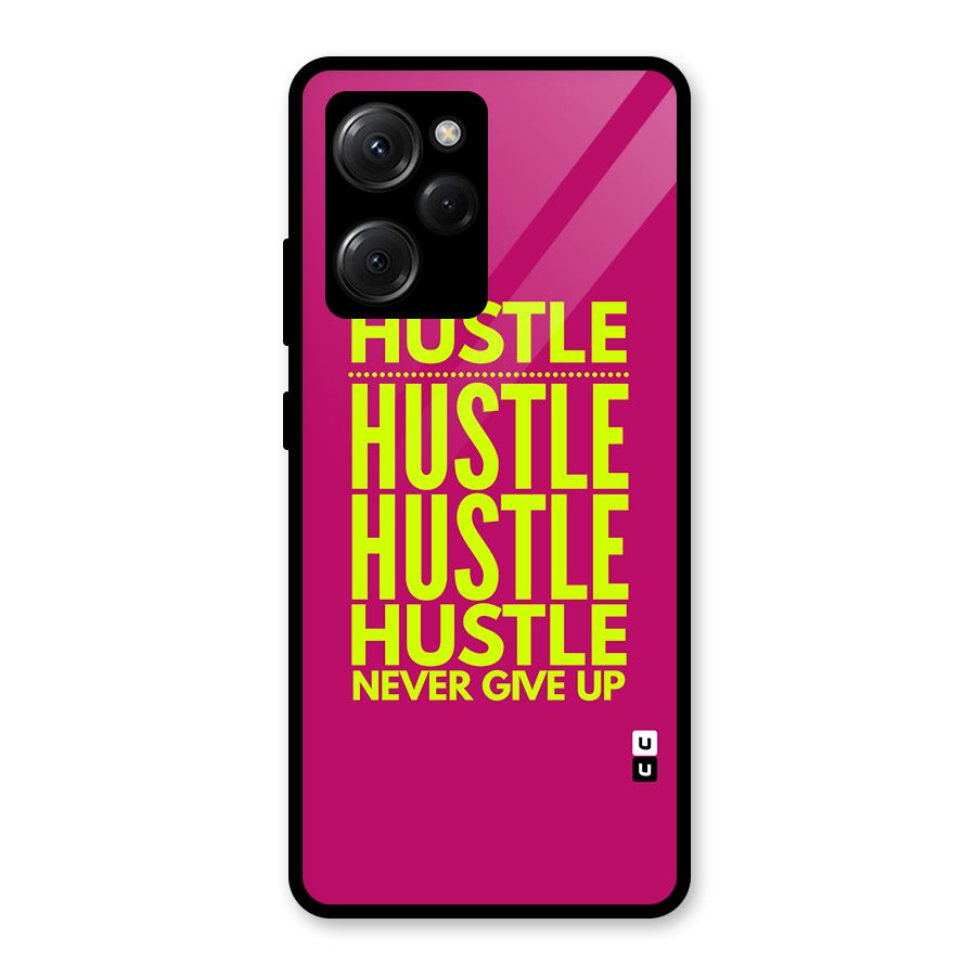 Hustle Never Give Up Glass Back Case for Poco X5 Pro