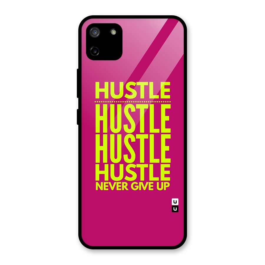Hustle Never Give Up Glass Back Case for Realme C11