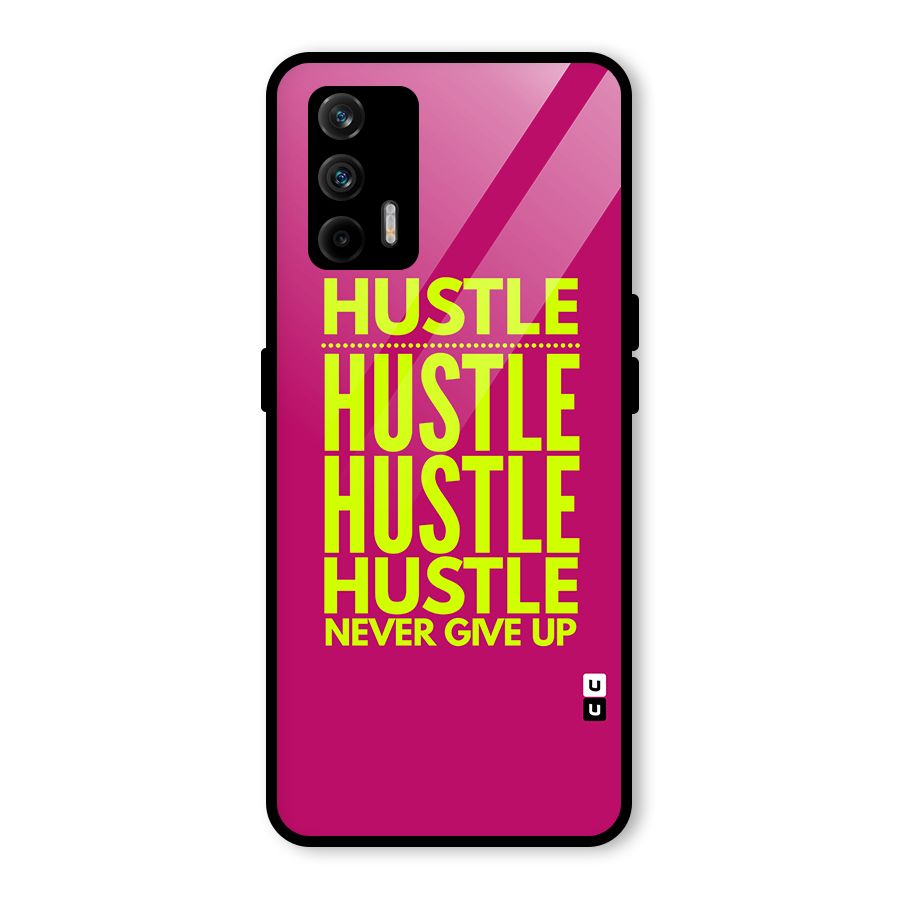 Hustle Never Give Up Glass Back Case for Realme GT 5G
