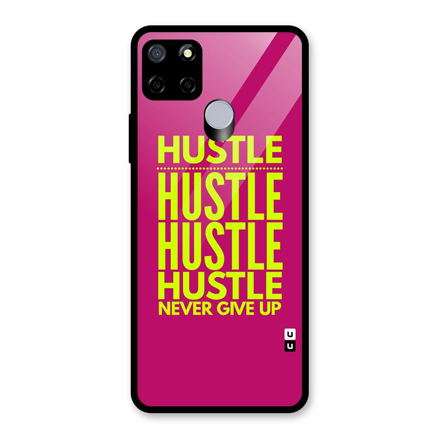 Hustle Never Give Up Glass Back Case for Realme Narzo 20