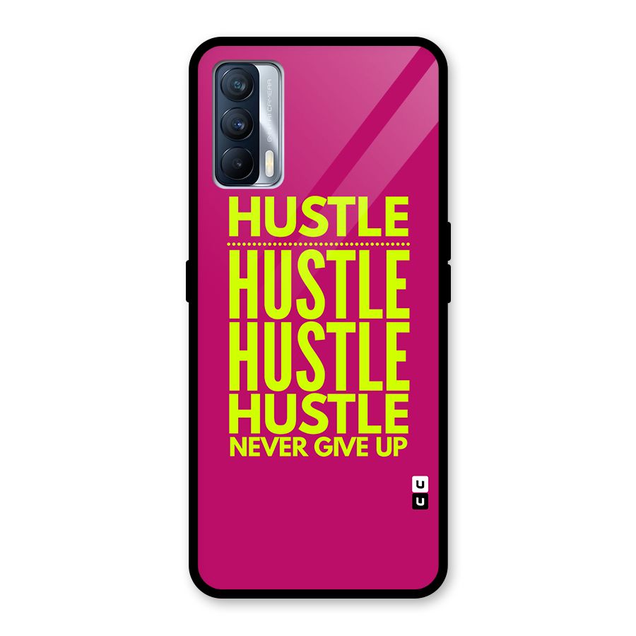 Hustle Never Give Up Glass Back Case for Realme X7