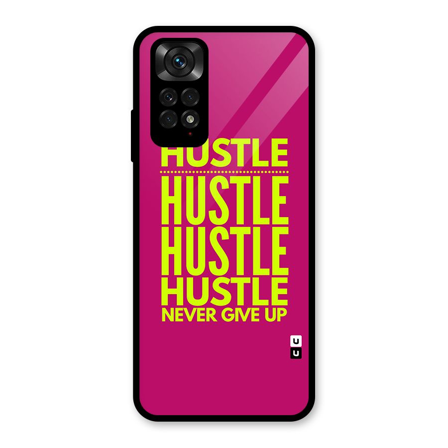 Hustle Never Give Up Glass Back Case for Redmi Note 11