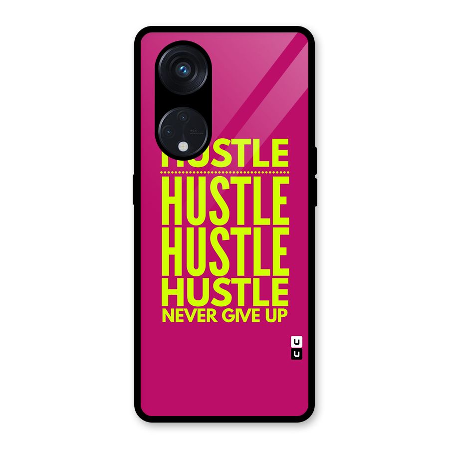 Hustle Never Give Up Glass Back Case for Reno8 T 5G
