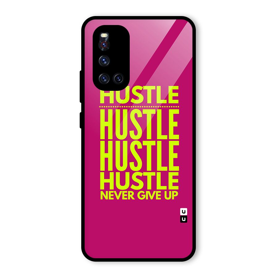Hustle Never Give Up Glass Back Case for Vivo V19