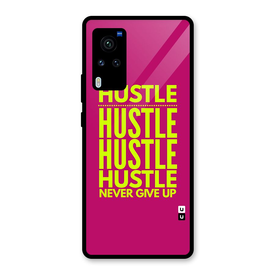 Hustle Never Give Up Glass Back Case for Vivo X60 Pro