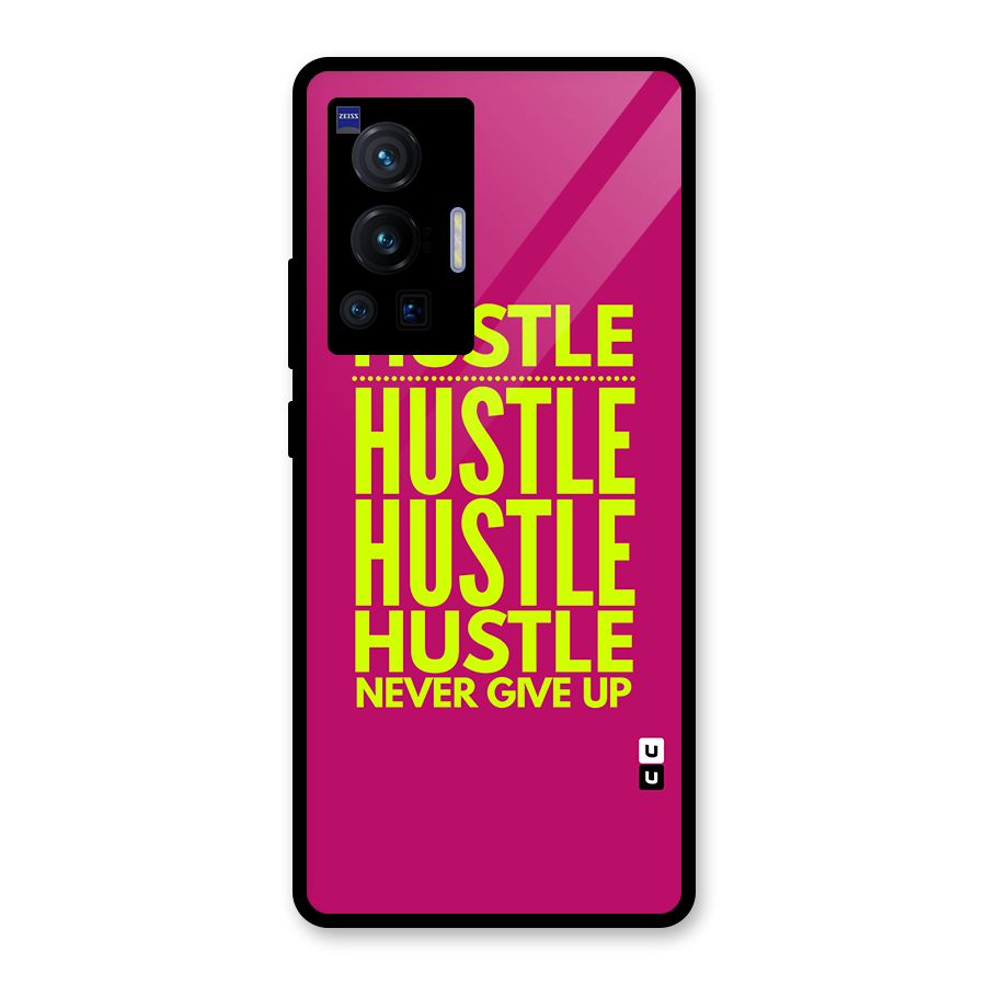 Hustle Never Give Up Glass Back Case for Vivo X70 Pro
