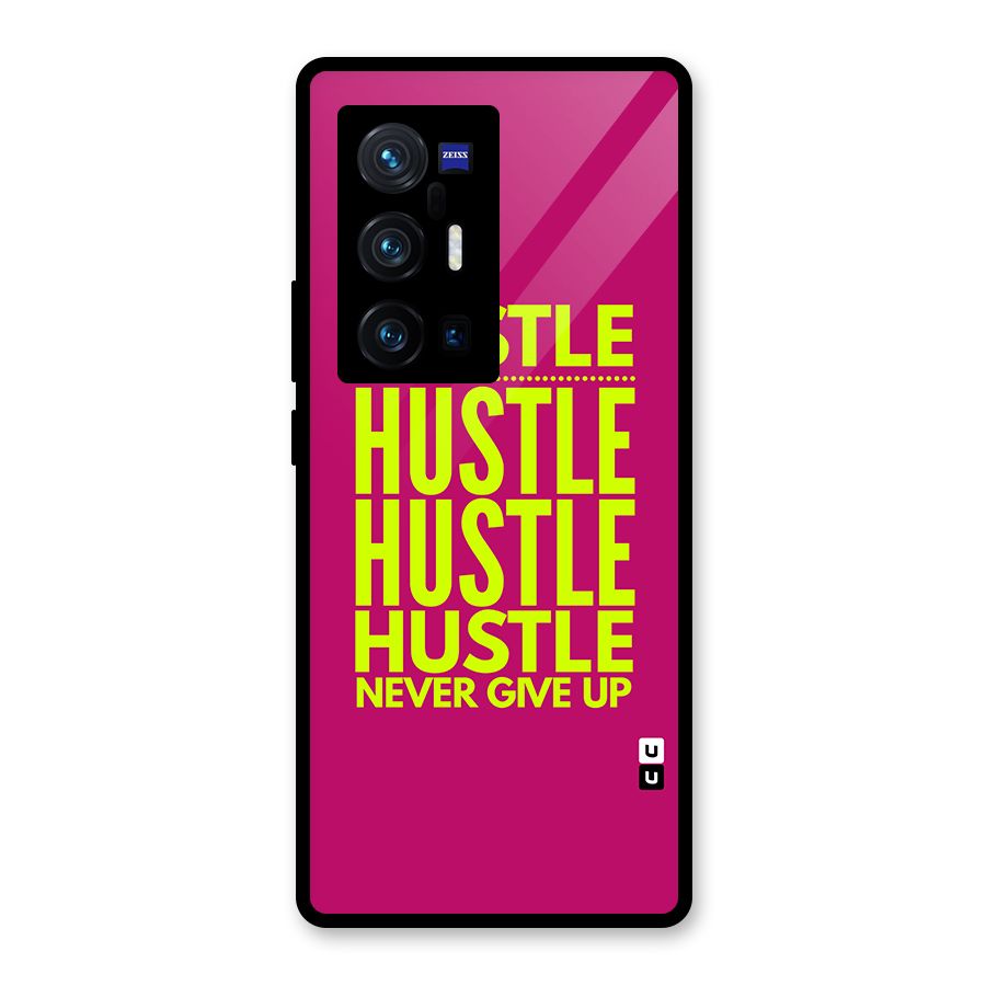 Hustle Never Give Up Glass Back Case for Vivo X70 Pro Plus