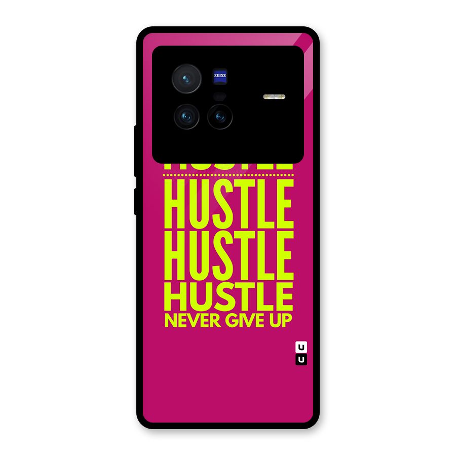Hustle Never Give Up Glass Back Case for Vivo X80