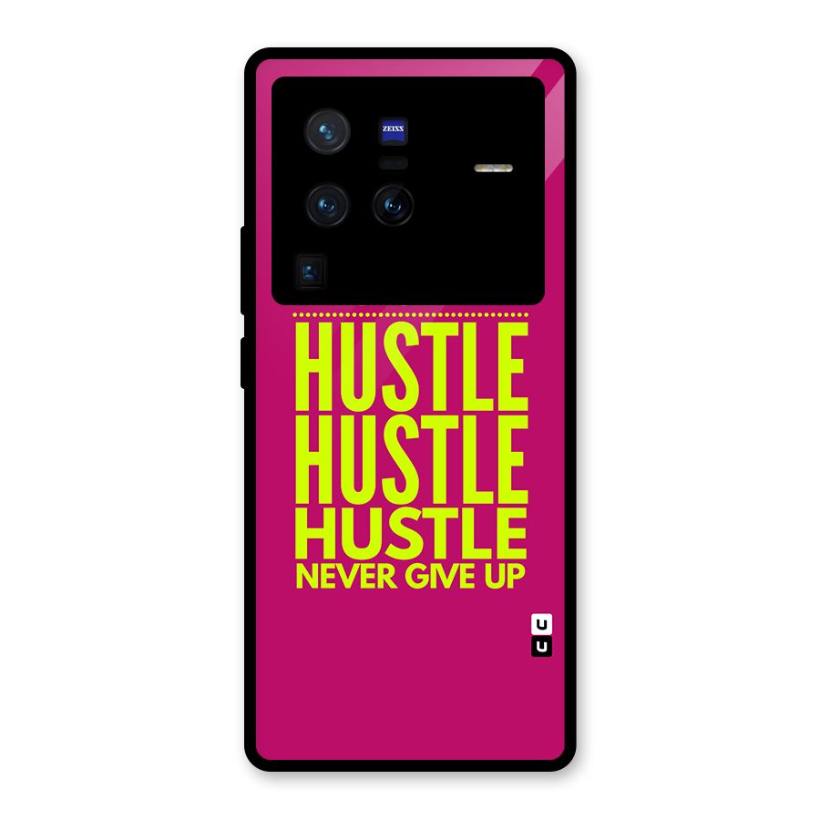 Hustle Never Give Up Glass Back Case for Vivo X80 Pro
