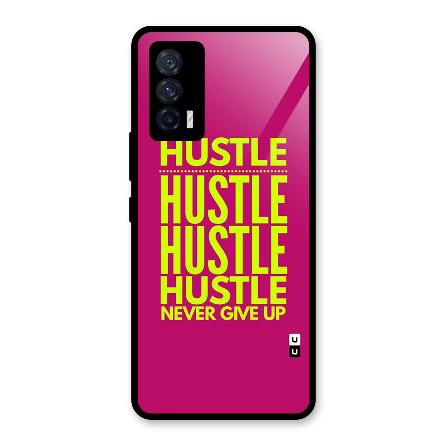Hustle Never Give Up Glass Back Case for Vivo iQOO 7 5G